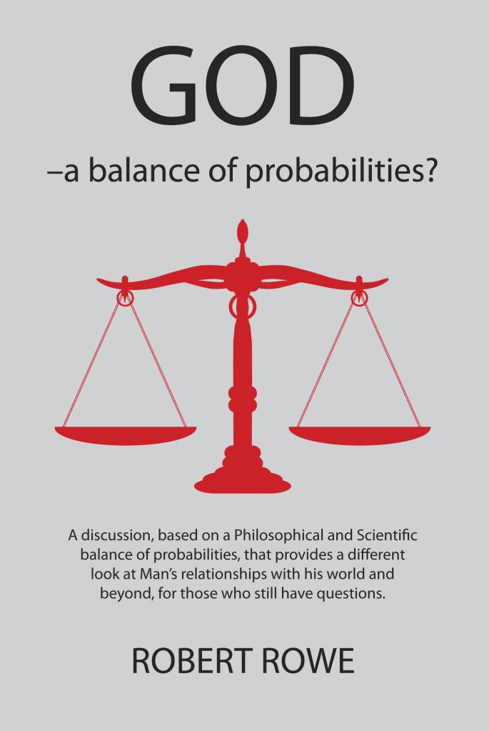GOD – a balance of probabilities?