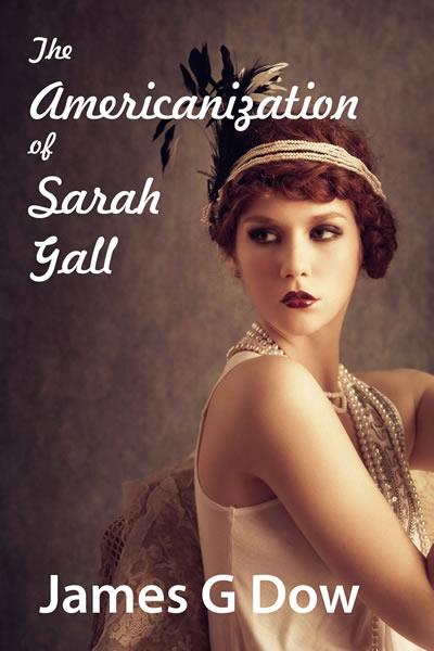 The Americanization of Sarah Gall