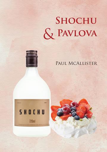 Shochu & Pavlova